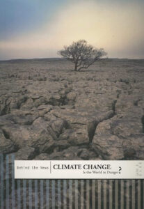 Climate Change – Is the World in Danger